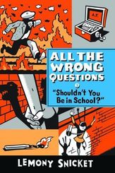 All the Wrong Questions - "Shouldn't You Be in School?"