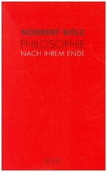 Philosophie nach ihrem Ende