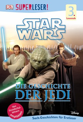 Star Wars - Die Geschichte der Jedi