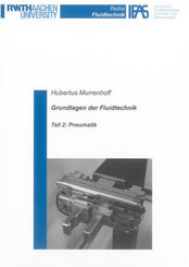Grundlagen der Fluidtechnik - Tl.2