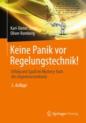 Keine Panik vor Regelungstechnik!