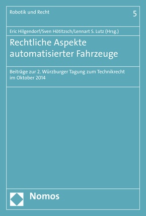 Rechtliche Aspekte automatisierter Fahrzeuge