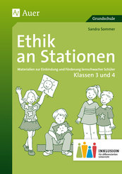 Ethik an Stationen, Klassen 3 und 4 Inklusion