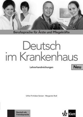 Deutsch im Krankenhaus, Neubearbeitung: Lehrerhandreichungen