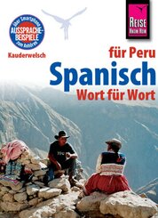 Spanisch für Peru - Wort für Wort
