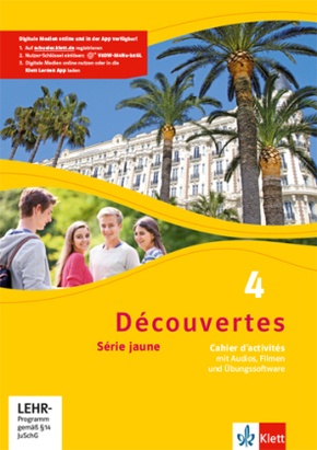 Découvertes. Série jaune (ab Klasse 6). Ausgabe ab 2012 - Cahier d'activités mit MP3-CD, Video-DVD und Übungssoftware