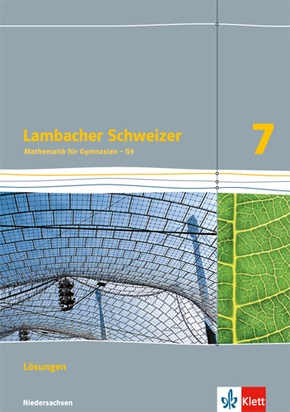 Lambacher Schweizer Mathematik 7 - G9. Ausgabe Niedersachsen