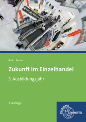 Zukunft im Einzelhandel 3. Ausbildungsjahr: Lehrbuch