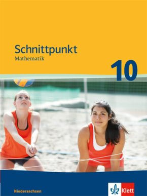 Schnittpunkt Mathematik 10. Ausgabe Niedersachsen Mittleres Niveau