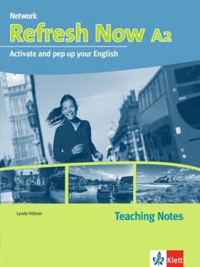 Network Refresh Now A2: Teaching Notes