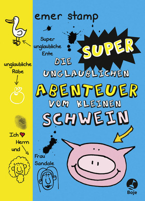 Die super unglaublichen Abenteuer vom kleinen Schwein - Bd.2