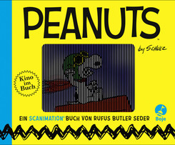 Peanuts by Schulz - Ein Scanimation-Buch