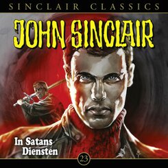John Sinclair Classics - In Satans Diensten, Audio-CD