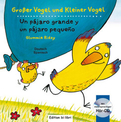 Großer Vogel und Kleiner Vogel, Deutsch-Spanisch mit Audio-CD