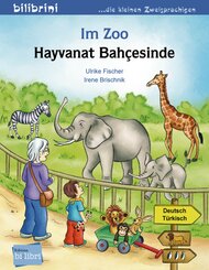 Im Zoo, Deutsch-Türkisch - Hayvanat Bahcesinde