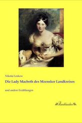 Die Lady Macbeth des Mzensker Landkreises