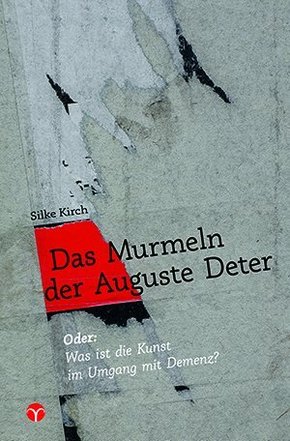 Das Murmeln der Auguste Deter