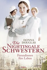 Die Nightingale-Schwestern, Freundinnen fürs Leben