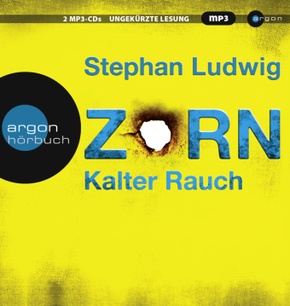 Zorn - Kalter Rauch, 2 Audio-CD, 2 MP3