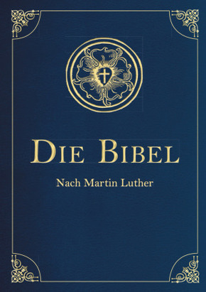 Bibelausgaben: Die Bibel - Altes und Neues Testament nach Martin Luther, (Iris®-LEINEN-Ausgabe); Anaconda