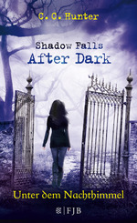 Shadow Falls: After Dark - Unter dem Nachthimmel