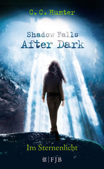 Shadow Falls: After Dark - Im Sternenlicht