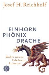 Einhorn, Phönix, Drache