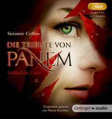 Die Tribute von Panem 2 - Gefährliche Liebe (2 mp3 CDs)