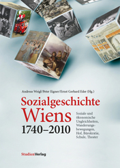 Sozialgeschichte Wiens 1740-2010
