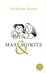 Max und Moritz (Fischer Taschenbibliothek)