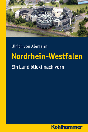 Nordrhein-Westfalen: Ein Land blickt nach vorn