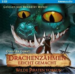 Drachenzähmen leicht gemacht - Wilde Piraten voraus!, 2 Audio-CDs