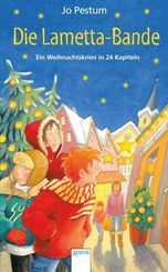 Die Lametta-Bande - Ein Weihnachtskrimi in 24 Kapiteln