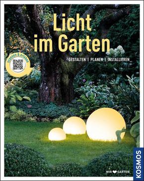 Licht im Garten (Mein Garten)