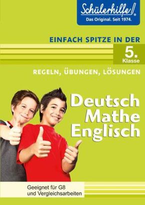 Schülerhilfe: Deutsch, Mathe, Englisch - Einfach spitze in der 5. Klasse