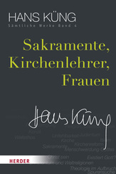 Sämtliche Werke: Sakramente, Kirchenlehrer, Frauen