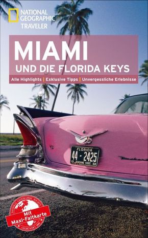 National Geographic Traveler Miami und die Florida Keys