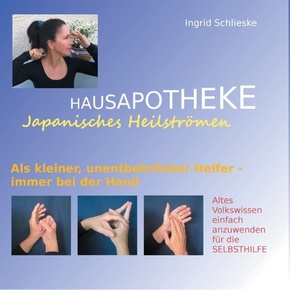 Hausapotheke Japanisches Heilströmen