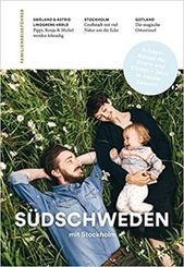 Familienreiseführer Südschweden mit Stockholm