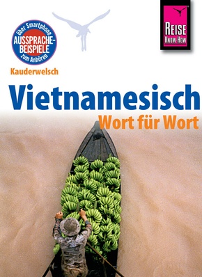 Reise Know-How Sprachführer Vietnamesisch - Wort für Wort