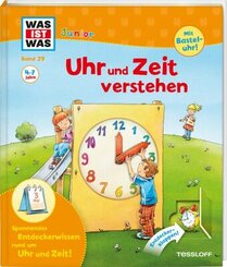Uhr und Zeit verstehen - Was ist was junior Bd.29