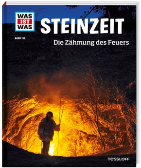 Steinzeit - Was ist was Bd.138