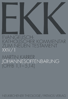 Evangelisch-Katholischer Kommentar zum Neuen Testament (EKK): Johannesoffenbarung; Bd.24/1 - Tlbd.1