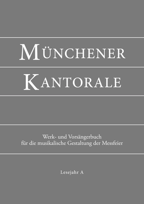 Münchener Kantorale: Lesejahr A, Werkbuch