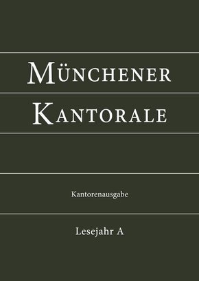 Münchener Kantorale: Lesejahr A, Kantorenausgabe