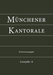 Münchener Kantorale: Lesejahr A, Kantorenausgabe