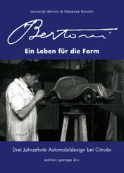 Flaminio Bertoni - Ein Leben für die Form: Drei Jahrzehnte Automobildesign bei Citroën