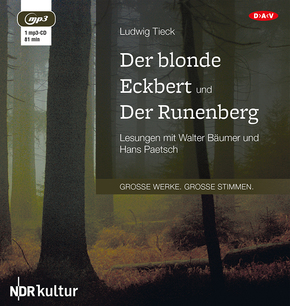 Der blonde Eckbert und Der Runenberg, 1 Audio-CD, 1 MP3