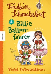 Fräulein Schmalzbrot & Billie Ballonfahrer