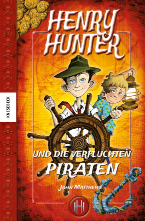 Henry Hunter und die verfluchten Piraten